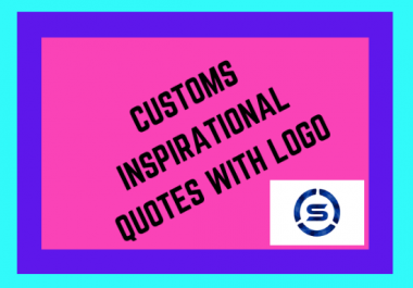 I will create Customized inspirational,  motivational,  Love quotes images