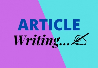 I will write articles and content for you,  1000+ words,  and deliver in i day.