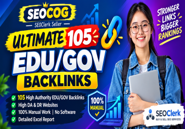 PREMIUM 105 EDU/GOV Backlinks High DA DR Manual SEO Backlinks