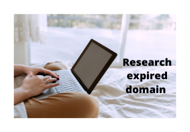 I will research high quality expired domain