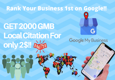 GET 2000 GMB Local Citation For your Business