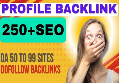 I Will Get 250 high-quality SEO profile backlinks manually for google top ranking