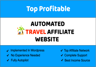 I will build automated travel affiliate website for passive income