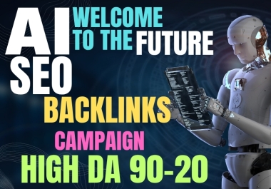 I will do high da manual SEO backlinks campaign with ai optimized keywords