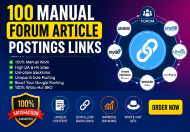100 Manual Forum Article postings links for SEO Google Ranking