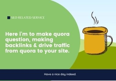 I'll provide you 10 quora question along with the answer