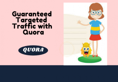 I will provide niche relevent traffic with 50 quora answers