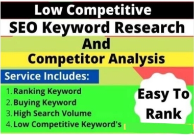 Up to 300 low competition,  high search volume and long tail SEO keyword research for any niche