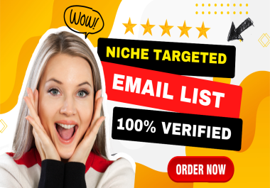 I will provide niche targeted email list for email campaign