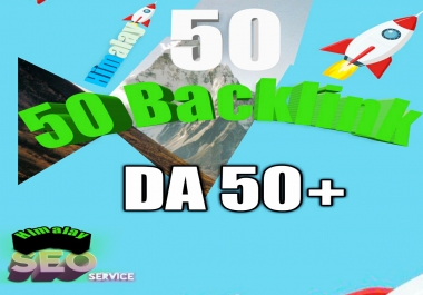 All High DA 50+ 50 high quality Get&nbsp backlinks for your links/keywords