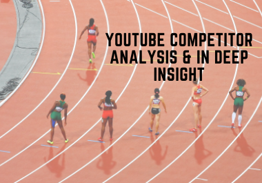 I will research competitors,  tags,  keywords and give insight info