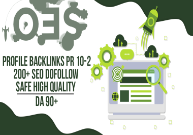 200+ SEO Dofollow Profile Backlinks PR 10-2 DA 90+ Safe High Quality Authority