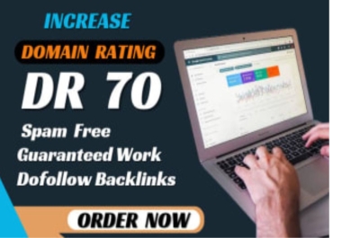 I will increase DR ahrefs domain rating DR 70 plus