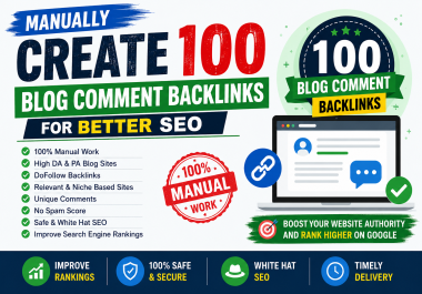 Manually Create 100 Blog Comment Backlinks for