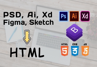 Convert any PSD to HTML,  Xd to HTML,  Ai to HTML fully responsive
