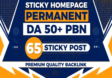 Boost Your SEO 65 Sticky Post Backlinks from DA 50+ PBNs Top Quality Permanent Backlinks