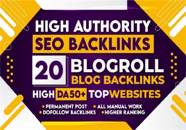 Rank Higher with 20 High Authority Dofollow Roll Backlinks DA50+