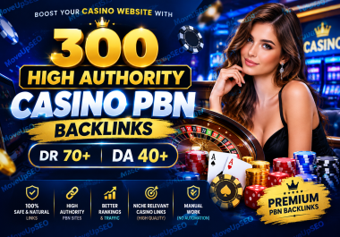 I Will Build 300 High Authority Casino PBN Backlinks DR 70 DA 40
