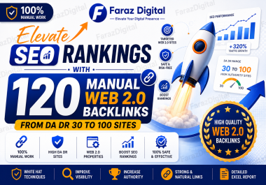 Elevate SEO Rankings with 120 Manual Web 2.0 Backlinks from DA DR 30 to 100 Sites