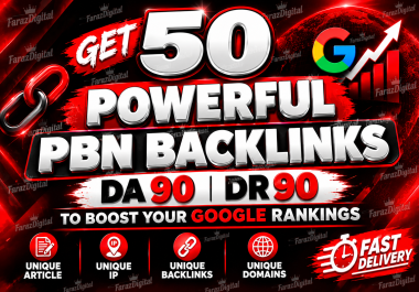 Get 50 Powerful PBN Backlinks DA 90 DR 90 to Boost Your Google Rankings