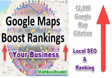 I will create 12,000 google map citations for ranking your business