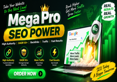 Mega Pro SEO Power with High Authority Traffic DA DR 50+ Backlinks Fast Results