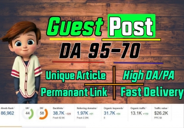 I Will Do 3 High DA Guest Post At DA 95 To 70
