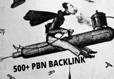 Get powerful 500+ pbn backlink with high DA/PA on your homepage with a unique website Perfect