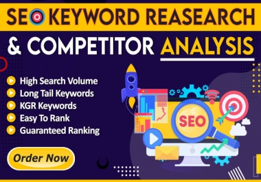 I will do premium SEO keyword research and competitor analysis in 24 hours