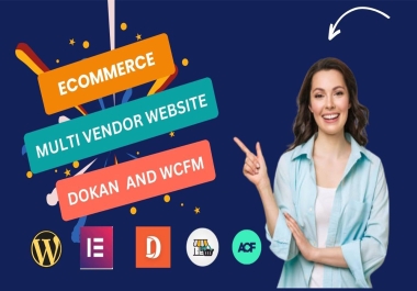 build multi vendor wordpress woocommerce marketplace website by wcfm dokan pro