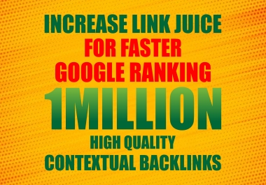 Do 1Million HQ Contextual Backlinks