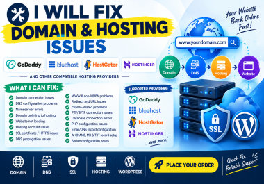I will fix domain and web hosting issues,  godaddy,  bluehost,  hostgator,  hostinger