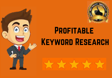 I will do best profitable keyword research for your business