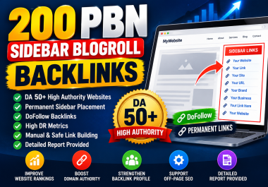 Get 200 Permanent PBN Sidebar Backlinks DA 50+ DoFollow for Website Ranking