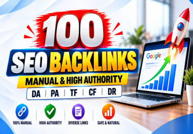 I Will Manually Build 100 Unique Domain SEO Backlinks on DA 50 to 100 Sites
