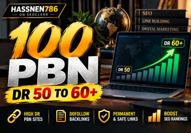 I Will Build 100 High Authority PBN Backlinks from DR50 to DR60+ Sites for SEO Rankings