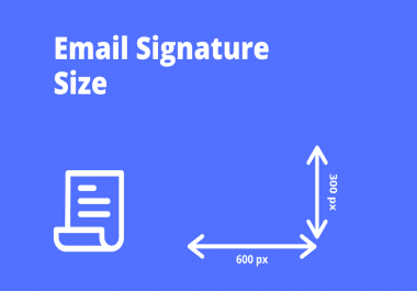 I can create very good email signatures.