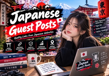 Manual Japanese Guest Posts on High DA Sites to Rank in Japan