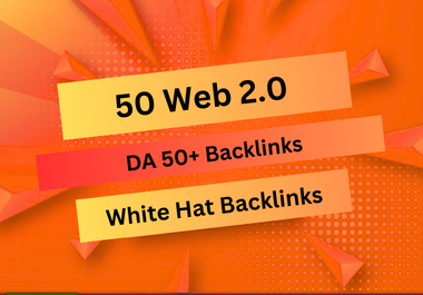 I Will Create 50 High Quality Web 2.0 Backlinks Manually for SEO