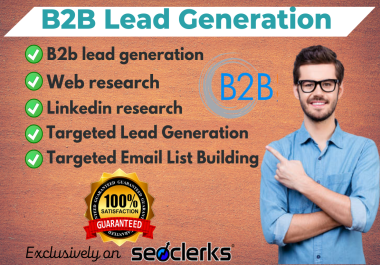 I will Provide b2b lead generation for your business