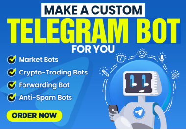 I will develop a professional telegram bot for you