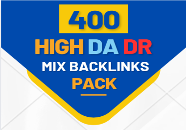 Get 400 DA DR Mix Foundation Backlinks For Website SEO