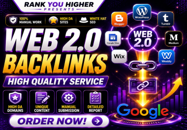 Build High Quality Web 2.0 Backlinks on High DA Authority Websites