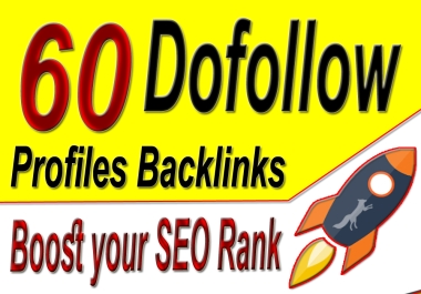 I will provide 60 dofollow profiles white hat off page SEO
