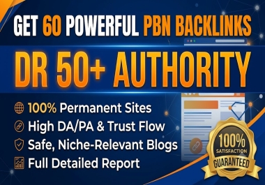 Get 60 PowerFul PBN Backlinks DR 50+ Authority Permanent Sites