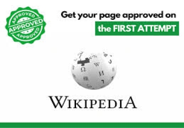 I will write a professional Wikipedia page for you or your company for more fame
