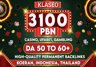 1st Rank Thai/Id/Korean 3100 PBN Backlink Powerful DA 50TO60 High Metrix Casino PBN BACKLINKS