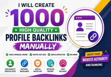 I Will Build Manual High Quality Profile Backlinks for SEO Ranking