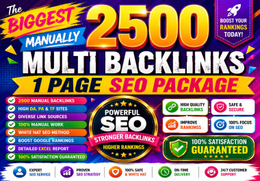 Biggest Manual 2500 Multi SEO Backlinks Package for Website Ranking
