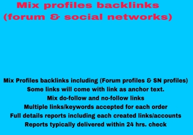 Mix profiles backlinks forum & social networks